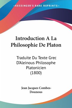 Introduction A La Philosophie De Platon - Combes-Dounous, Jean Jacques