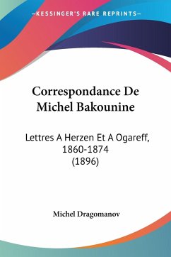 Correspondance De Michel Bakounine