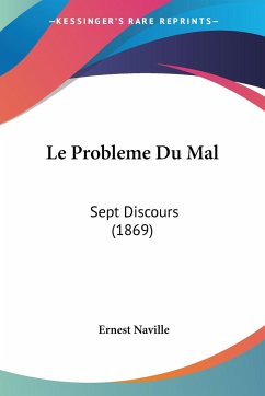 Le Probleme Du Mal - Naville, Ernest