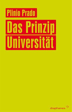Das Prinzip Universität - Prado, Plinio