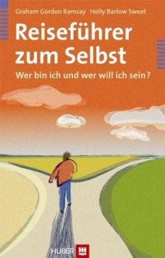 Reiseführer zum Selbst - Sweet, Holly Barlow;Ramsay, Graham G.