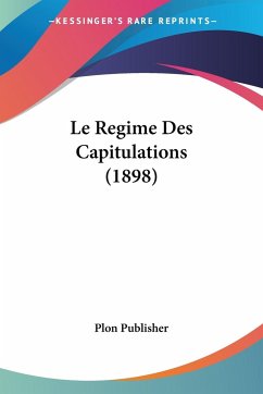 Le Regime Des Capitulations (1898) - Plon Publisher