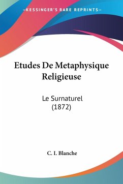 Etudes De Metaphysique Religieuse