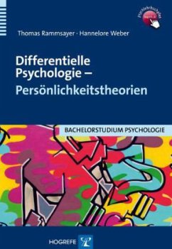 Differentielle Psychologie - Persönlichkeitstheorien - Rammsayer, Thomas; Weber, Hannelore