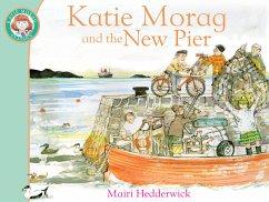 Katie Morag and the New Pier - Hedderwick, Mairi