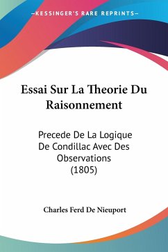 Essai Sur La Theorie Du Raisonnement - De Nieuport, Charles Ferd