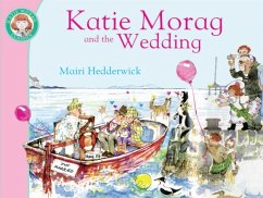 Katie Morag and the Wedding - Hedderwick, Mairi