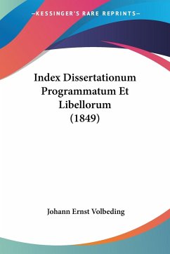 Index Dissertationum Programmatum Et Libellorum (1849)
