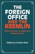 The Foreign Office and the Kremlin - Bild 1