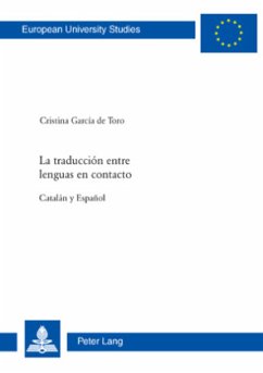 La traducción entre lenguas en contacto - García de Toro, Cristina