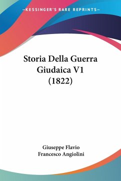 Storia Della Guerra Giudaica V1 (1822) - Flavio, Giuseppe