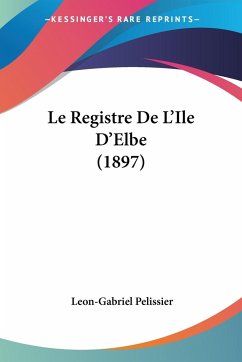 Le Registre De L'Ile D'Elbe (1897)