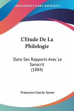 L'Etude De La Philologie - Ayuso, Francesco Garcia