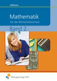8.-10. Jahrgangsstufe / Mathematik für die Wirtschaftsschule, Ausgabe Bayern 2