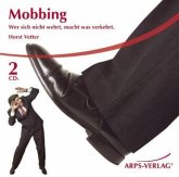 Mobbing, 2 Audio-CDs