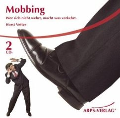 Mobbing, 2 Audio-CDs - Vetter, Horst