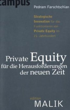 Private Equity für die Herausforderungen der neuen Zeit - Farschtschian, Pedram