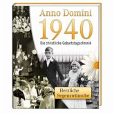 Anno Domini 1940 - Die christliche Geburtstagschronik