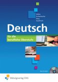 Deutsch - für die berufliche Oberstufe