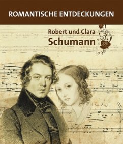 Cover Robert und Clara Schumann - Romantische Entdeckungen