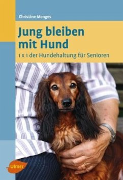 Jung bleiben mit Hund - Menges, Christine