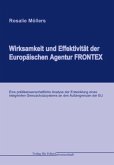 Wirksamkeit und Effektivität der Europäischen Agentur FRONTEX