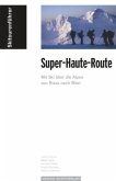 Skitourenführer &quote;Super-Haute-Route&quote;