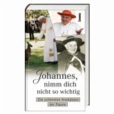 Johannes, nimm dich nicht so wichtig