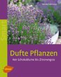 Dufte Pflanzen - Bild 1