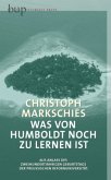 Was von Humboldt noch zu lernen ist