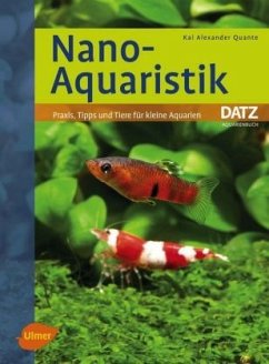 Nano-Aquaristik - Quante, Kai A.