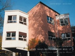 Das 'Haus Mettenberger Weg 17' - Ganzert, Joachim; Obert, Katrin