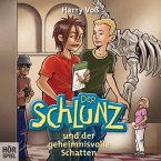 Der Schlunz und der geheimnisvolle Schatten