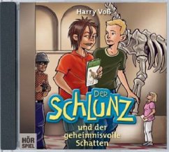 Der Schlunz und der geheimnisvolle Schatten - Voß, Harry