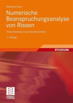 Numerische Beanspruchungsanalyse von Rissen - Kuna, Meinhard