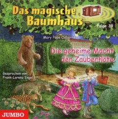 Die geheime Macht der Zauberflöte / Das magische Baumhaus Bd.39