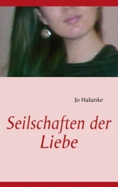 Seilschaften der Liebe