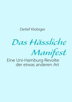 Das Hässliche Manifest - Klobiger, Detlef