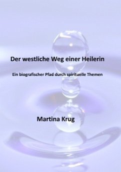 Der westliche Weg einer Heilerin - Krug, Martina