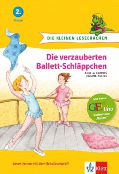 Die verzauberten Ballett-Schläppchen - Gerrits, Angela; Assies, Juliane