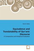 Equivalence and Translatability of Qur anic Discourse
