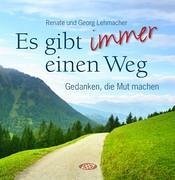 Es gibt immer einen Weg - Lehmacher, Georg; Lehmacher, Renate