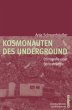 Kosmonauten des Underground - Bild 1