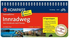 Kompass Fahrradführer Innradweg, Von Innsbruck nach Passau - Theil, Walter