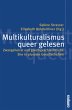 Multikulturalismus queer gelesen - Bild 1