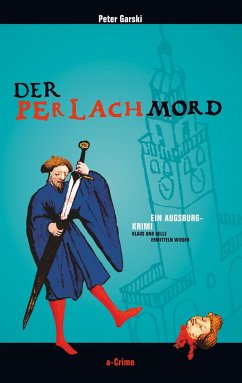 Der Perlachmord - Garski, Peter