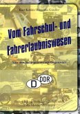 Vom Fahrschul- und Fahrerlaubniswesen