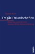 Fragile Freundschaften - Bild 1