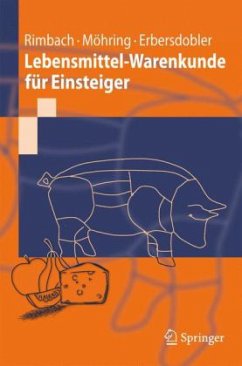 Lebensmittel-Warenkunde für Einsteiger - Rimbach, Gerald; Möhring, Jennifer; Erbersdobler, Helmut F.