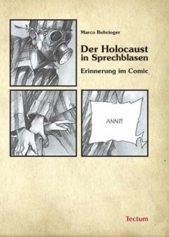 Der Holocaust in Sprechblasen - Behringer, Marco
